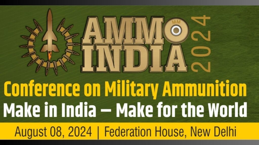 FICCI Presents: Make in India, Make for the World – A Military Ammunition Conference