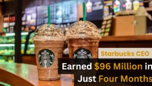Starbucks CEO Earned $96 Million in Just Four Months, Outpaced Tech Giants, and Flew 1,600 km Weekly