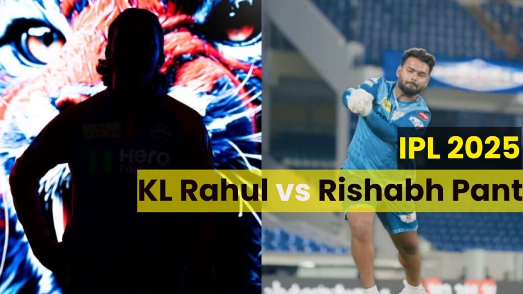 IPL 2025: KL Rahul vs Rishabh Pant – facing their former teams in a high-stakes match