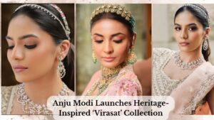 Anju Modi Launches Heritage-Inspired ‘Virasat’ Collection in Collaboration with Vummidi Bangaru Jewellers