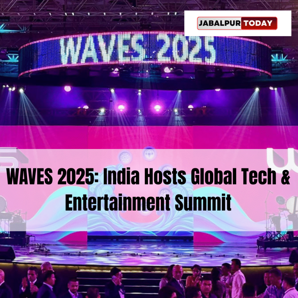 WAVES Summit 2025: India Hosts Global Convergence of Tech, Culture, and Entertainment
