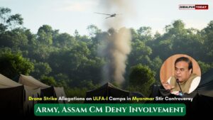 Did Indian Drones Strike ULFA-I Camps in Myanmar? Army and Assam CM Reject Claims