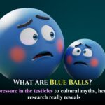 Understanding ‘Blue Balls’: What Science Says About Sexual Arousal and Discomfort