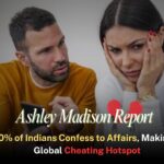 Half of India Is Cheating: Ashley Madison Data Exposes Nation’s Shifting Affair Culture