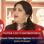 ANI Editor Smita Prakash Faces Court Case Over Fake ECI News