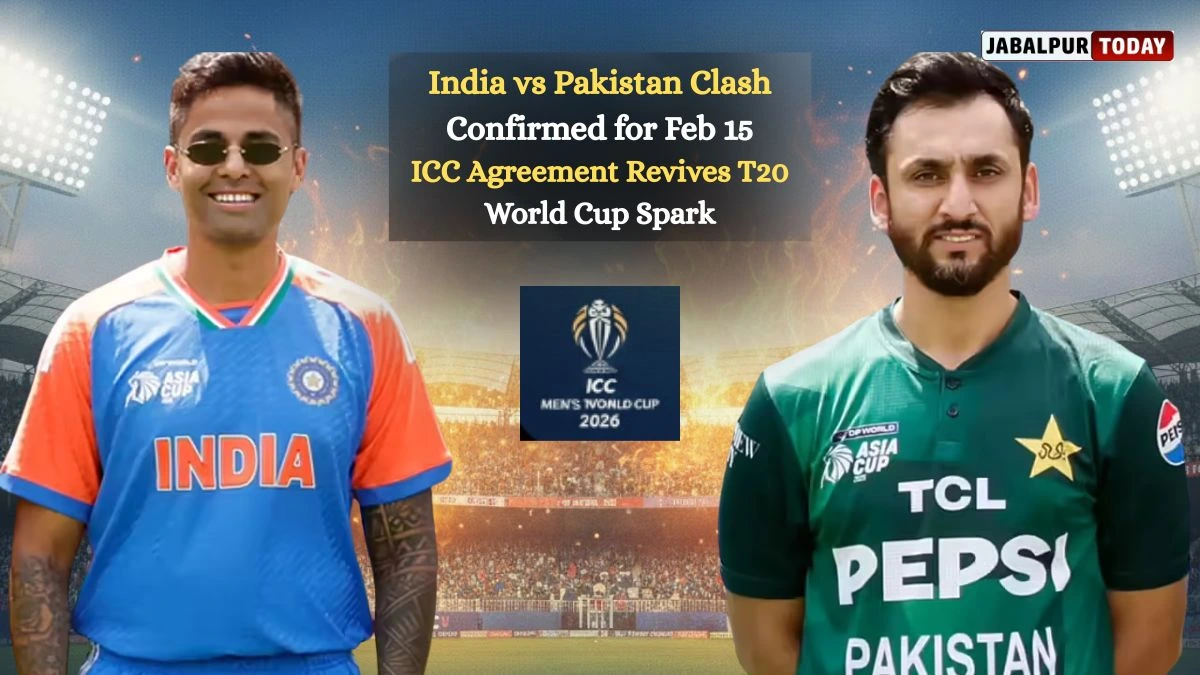 India vs Pakistan Clash Confirmed for Feb 15,ICC Agreement Revives T20 World Cup Spark