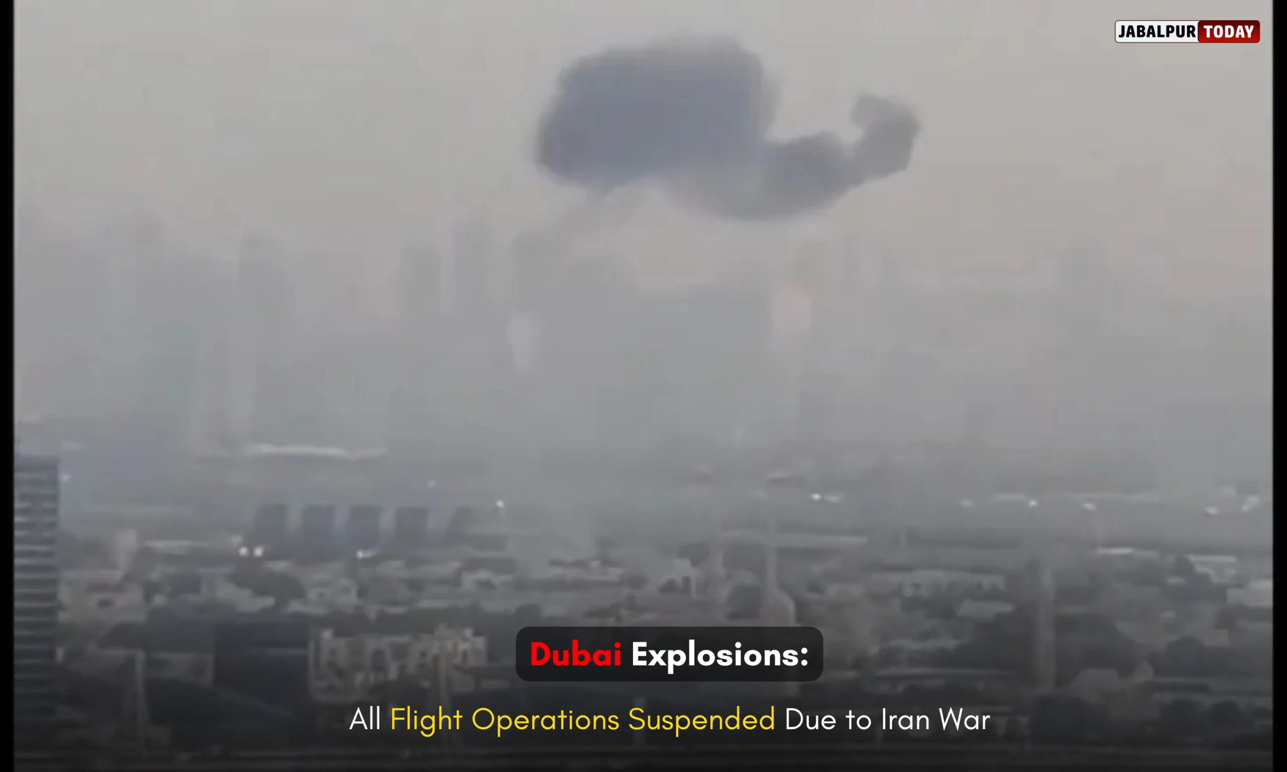 Blasts Heard in Dubai, Flight Operations Halted During Iran Conflict