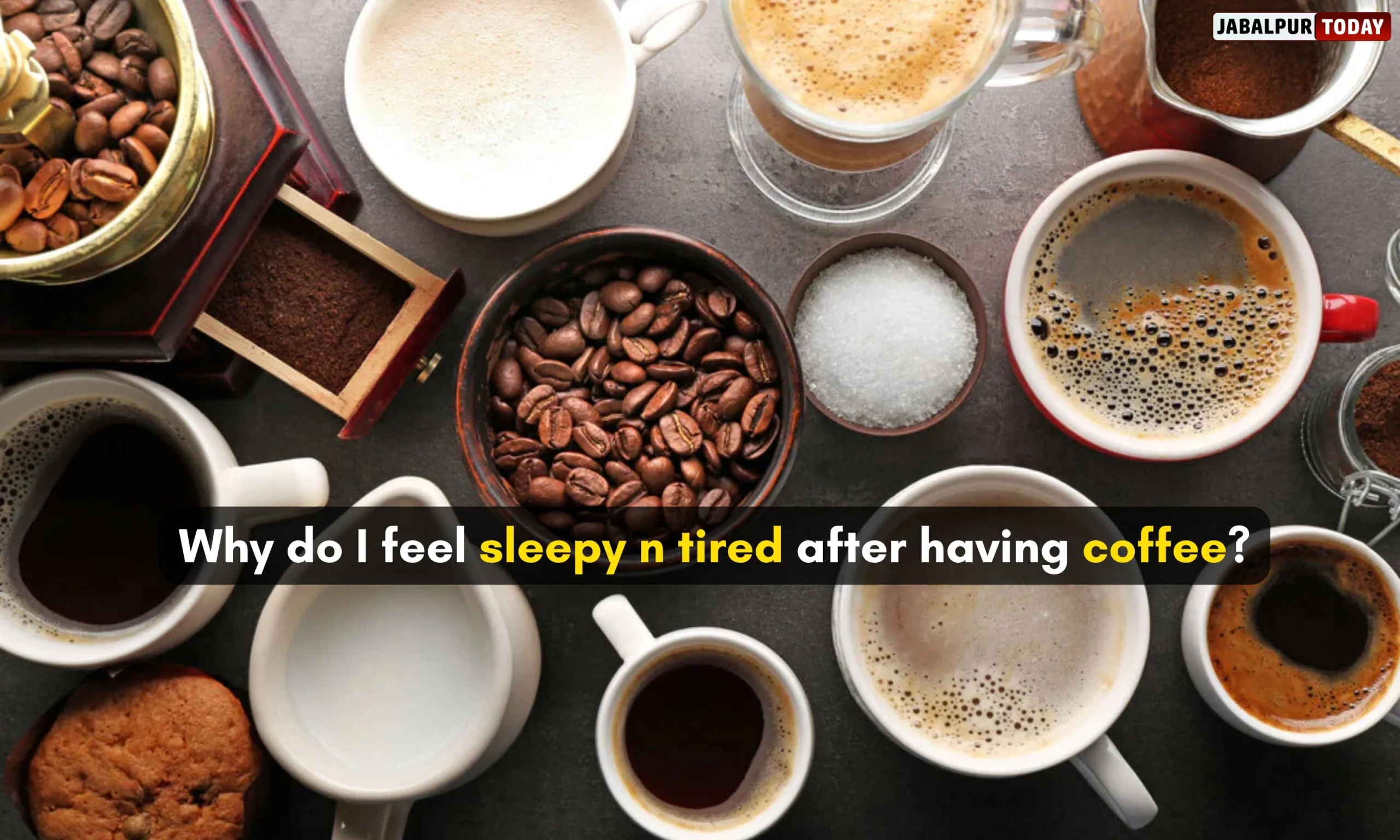 Why Coffee Makes Some People Sleepy Instead of Alert: Know the Scientific Reason behind this