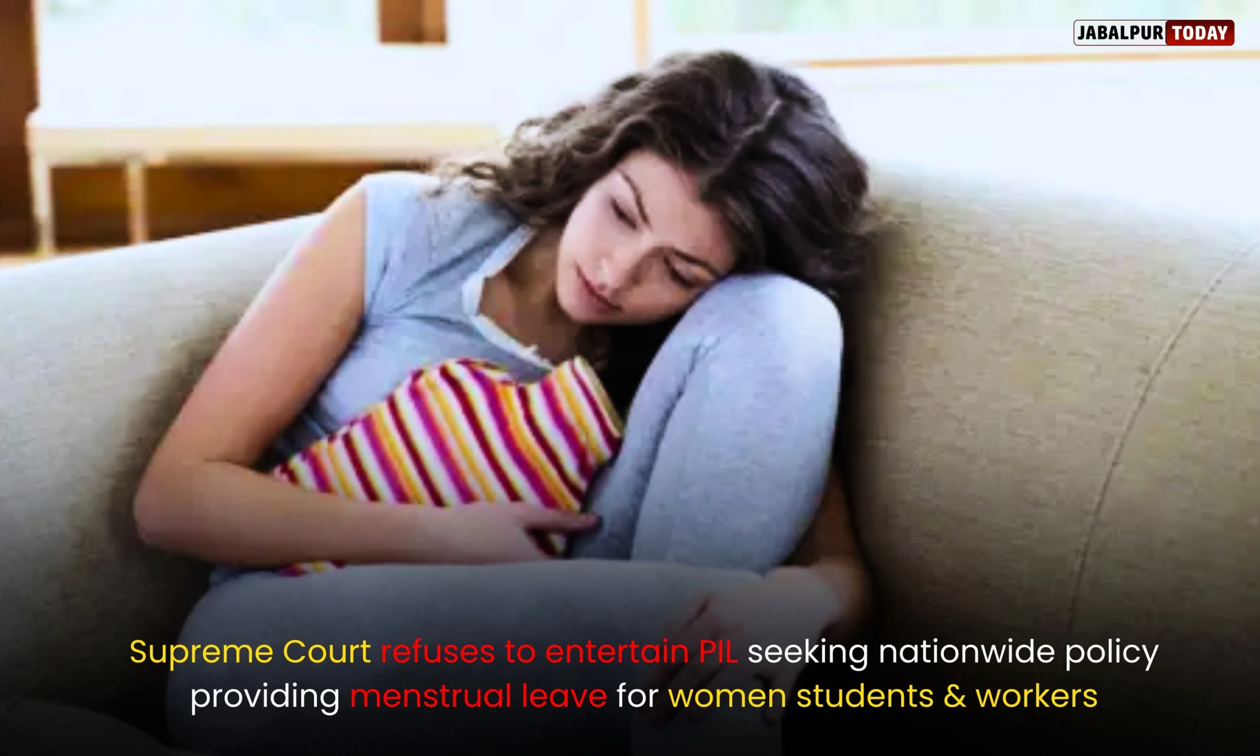 Supreme Court Rejects Menstrual Leave for Third Time: Benefit for Dignity or Risk for Women’s Careers?