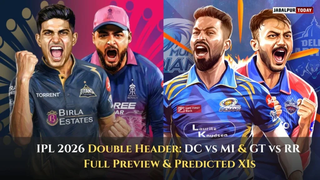 IPL 2026 Double Header: DC vs MI & GT vs RR — Full Preview & Predicted XIs