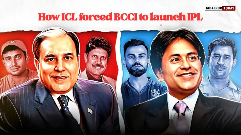 Know How ICL forced BCCI to launch IPL