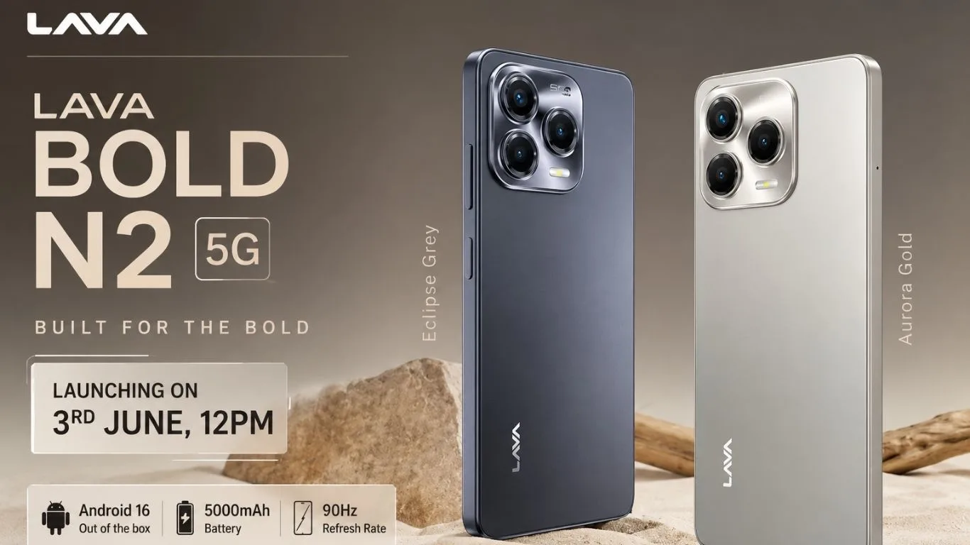 Lava Bold N2 5G Launching on June 3: Expected Price, Android 16, 5000mAh Battery and Key Features Revealed