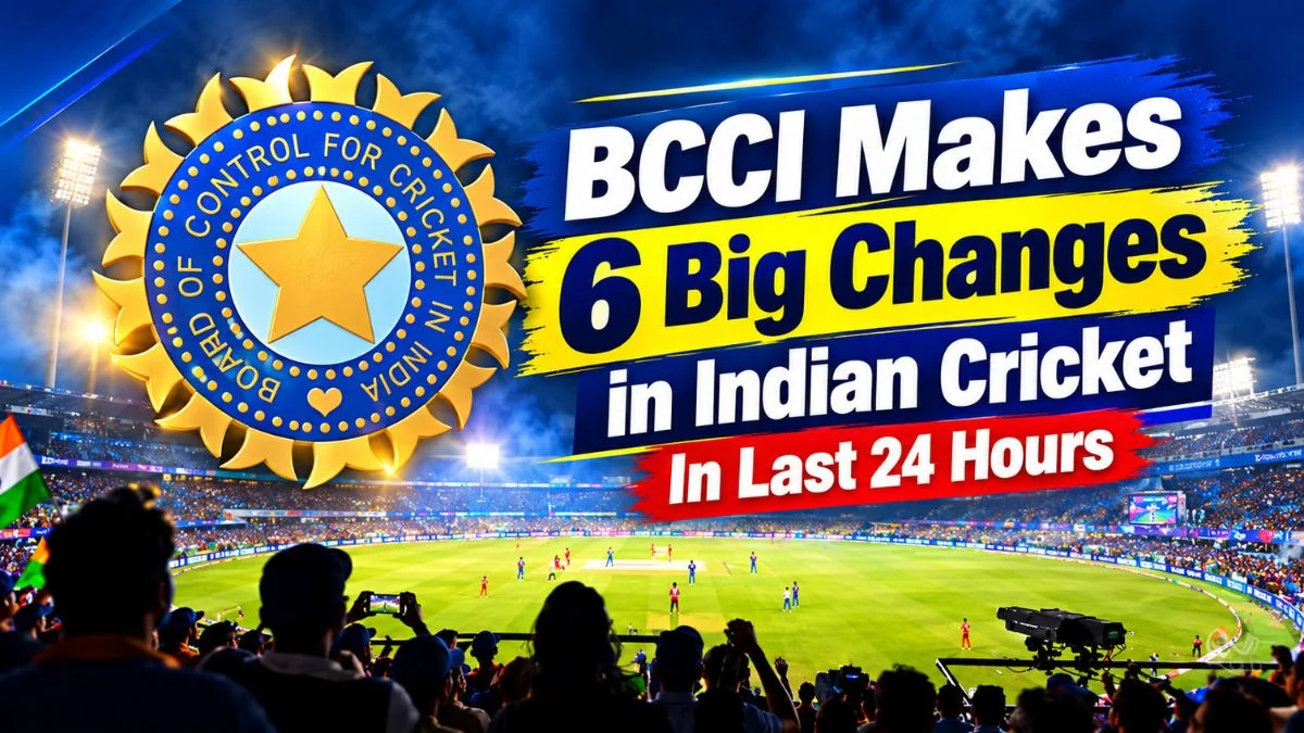 BCCI Makes 6 Big Changes in Indian Cricket In Last 24 Hours